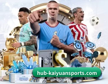 hub-kaiyuansports.com APP 深度功能